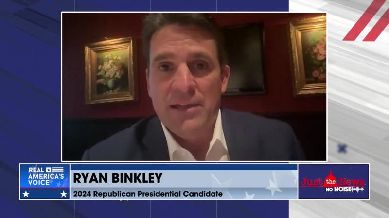 Ryan Binkley on Just the News, No Noise talks about his 2024 presidential campaign