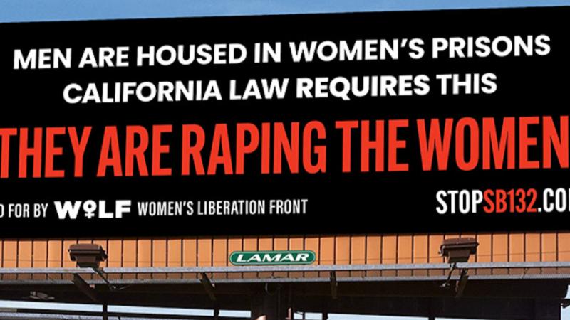 Billboard against California gender identity prison law SB 132