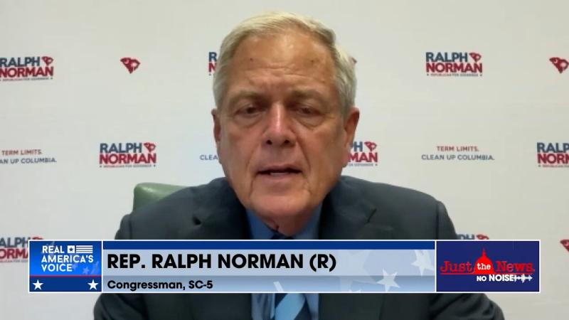 Rep. Ralph Norman on Just the News, No Noise