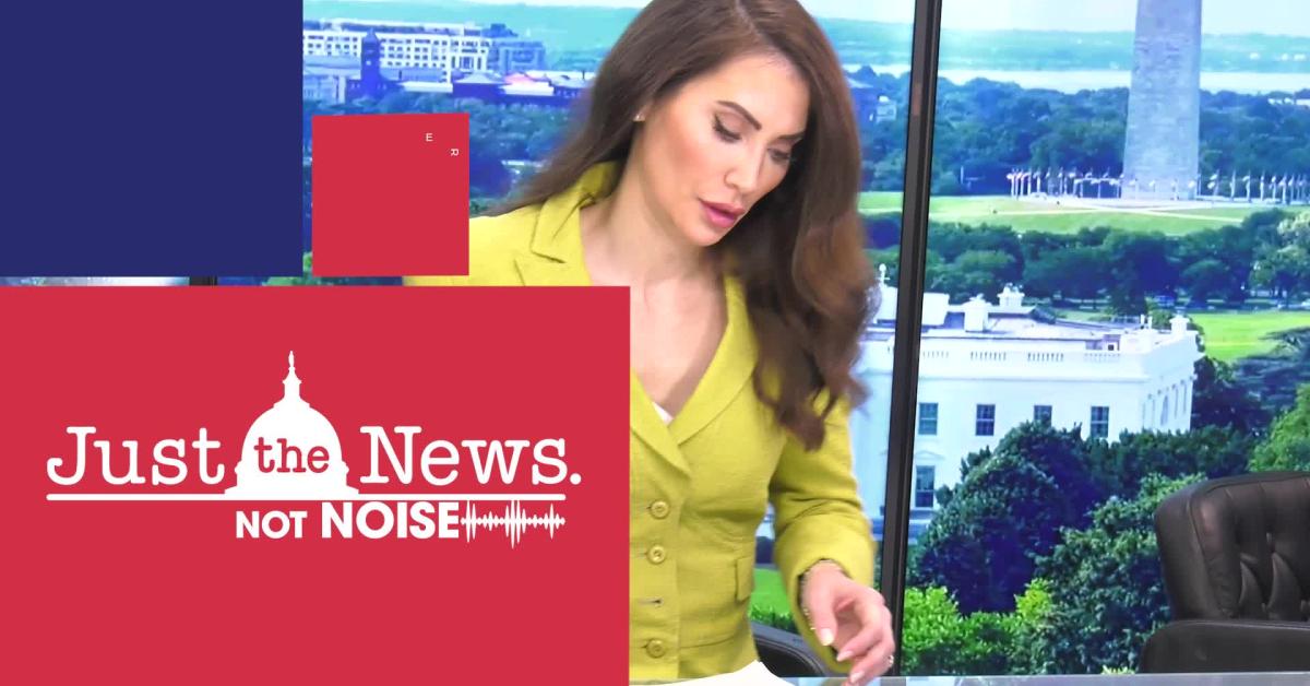JUST THE NEWS - NOT NOISE WITH JOHN SOLOMON & AMANDA HEAD M-F AT 6PM ...