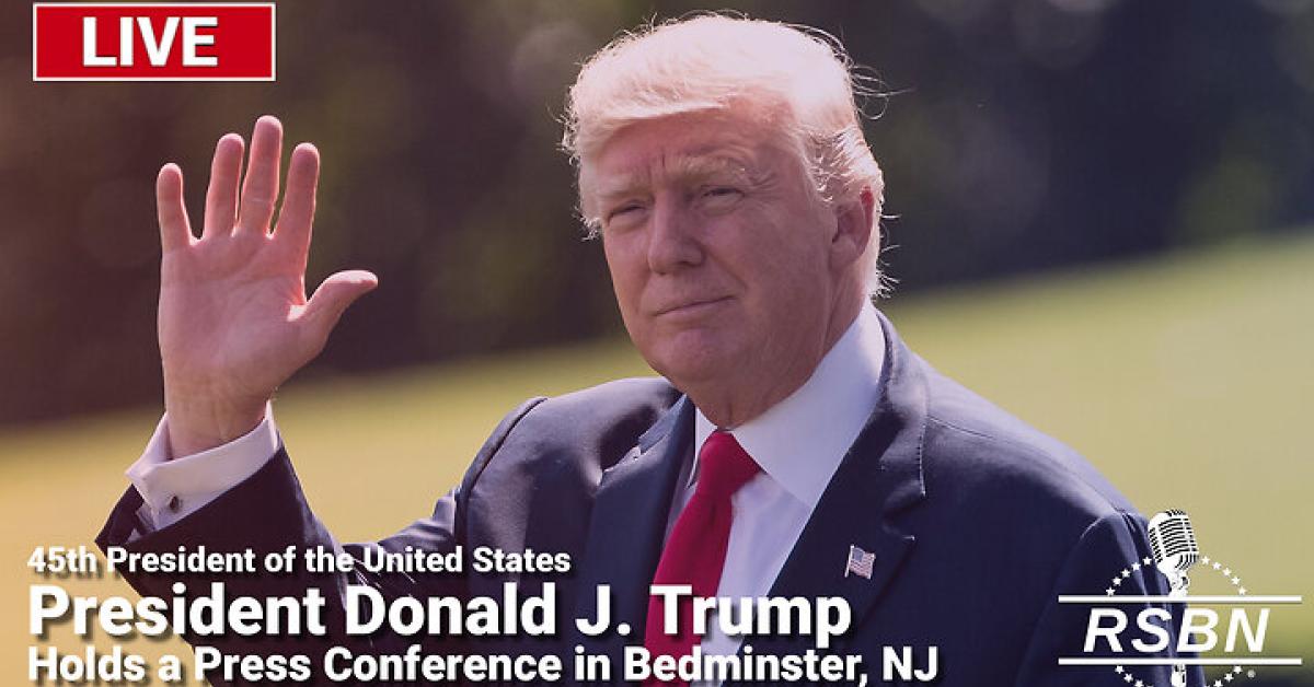 LIVE: President Trump Holds a Press Conference in Bedminster, N.J. - 8 ...